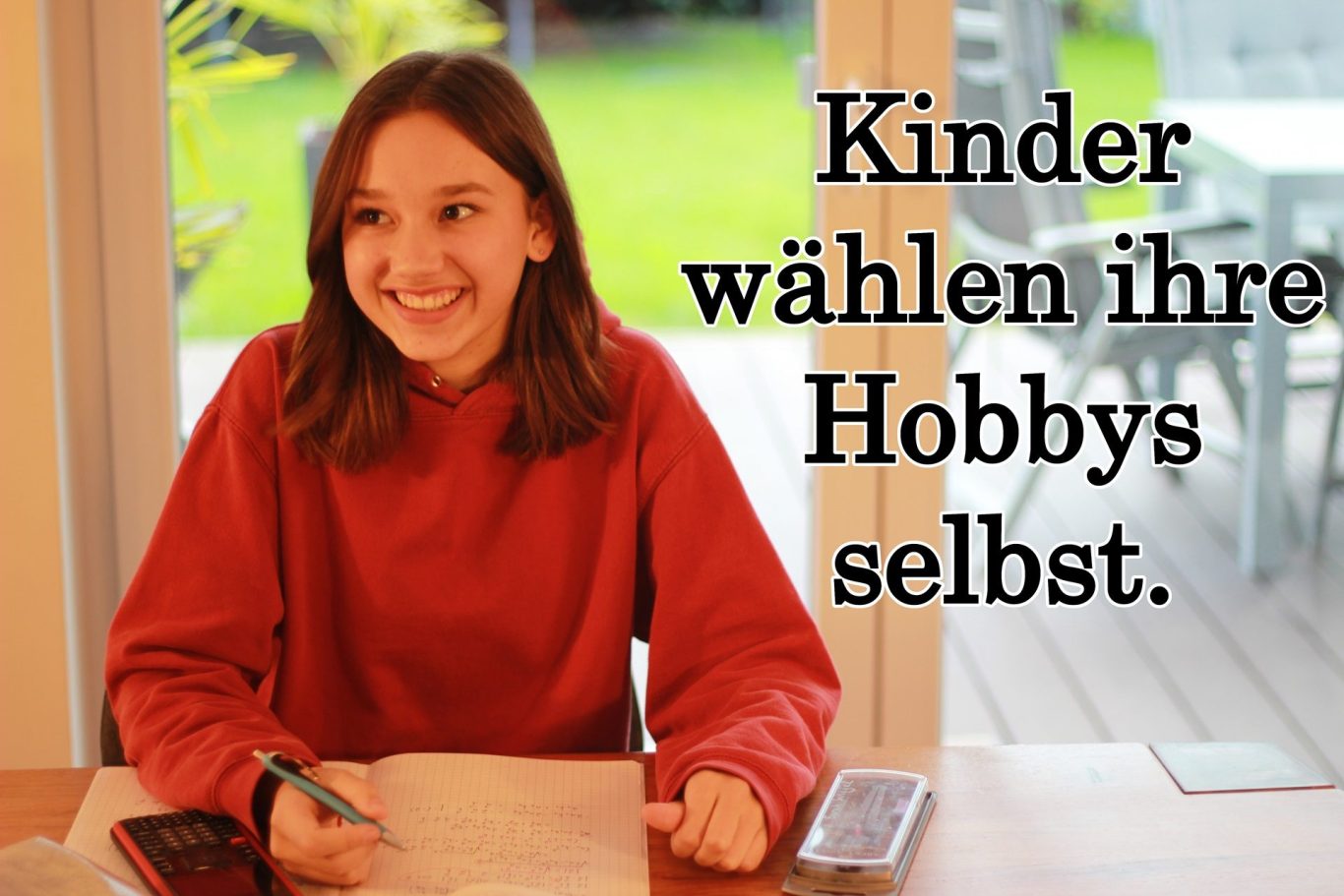 Kindererziehung, Erziehung, Volker Klugmann, Anna Giuliana, Mathematik Nachhilfeunterricht, Mathe Nachhilfe, Mathenachhilfe, Nachhilfelehrer, Privatunterricht, Kinder wählen ihre Hobbys selbst.