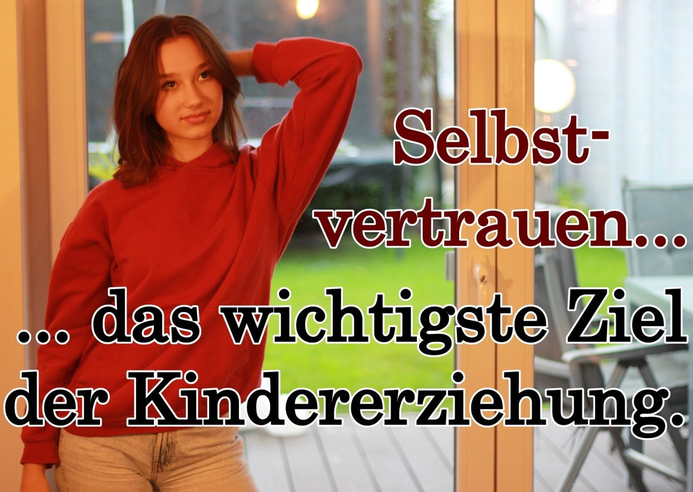 Kindererziehung, Erziehung, Volker Klugmann, Anna Giuliana, Mathematik Nachhilfeunterricht, Mathe Nachhilfe, Mathenachhilfe, Nachhilfelehrer, Privatunterricht, Selbstvertrauen - das wichtigste Ziel der Kindererziehung.