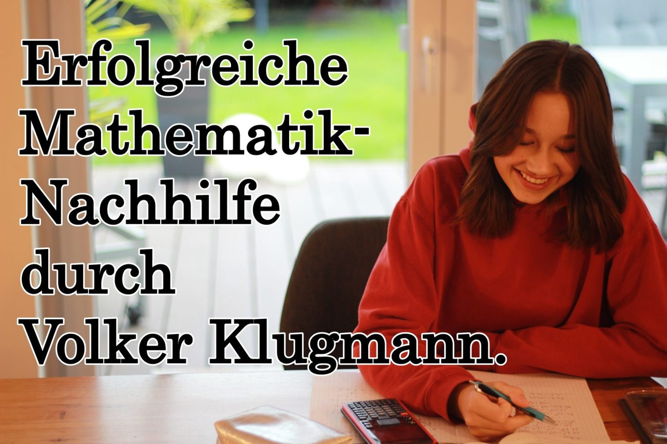 Volker Klugmann, Anna Giuliana, Mathematik Nachhilfeunterricht, Mathe Nachhilfe, Mathenachhilfe, Nachhilfelehrer, Privatunterricht, Erfolgreiche Mathematiknachhilfe durch Volker Klugmann.