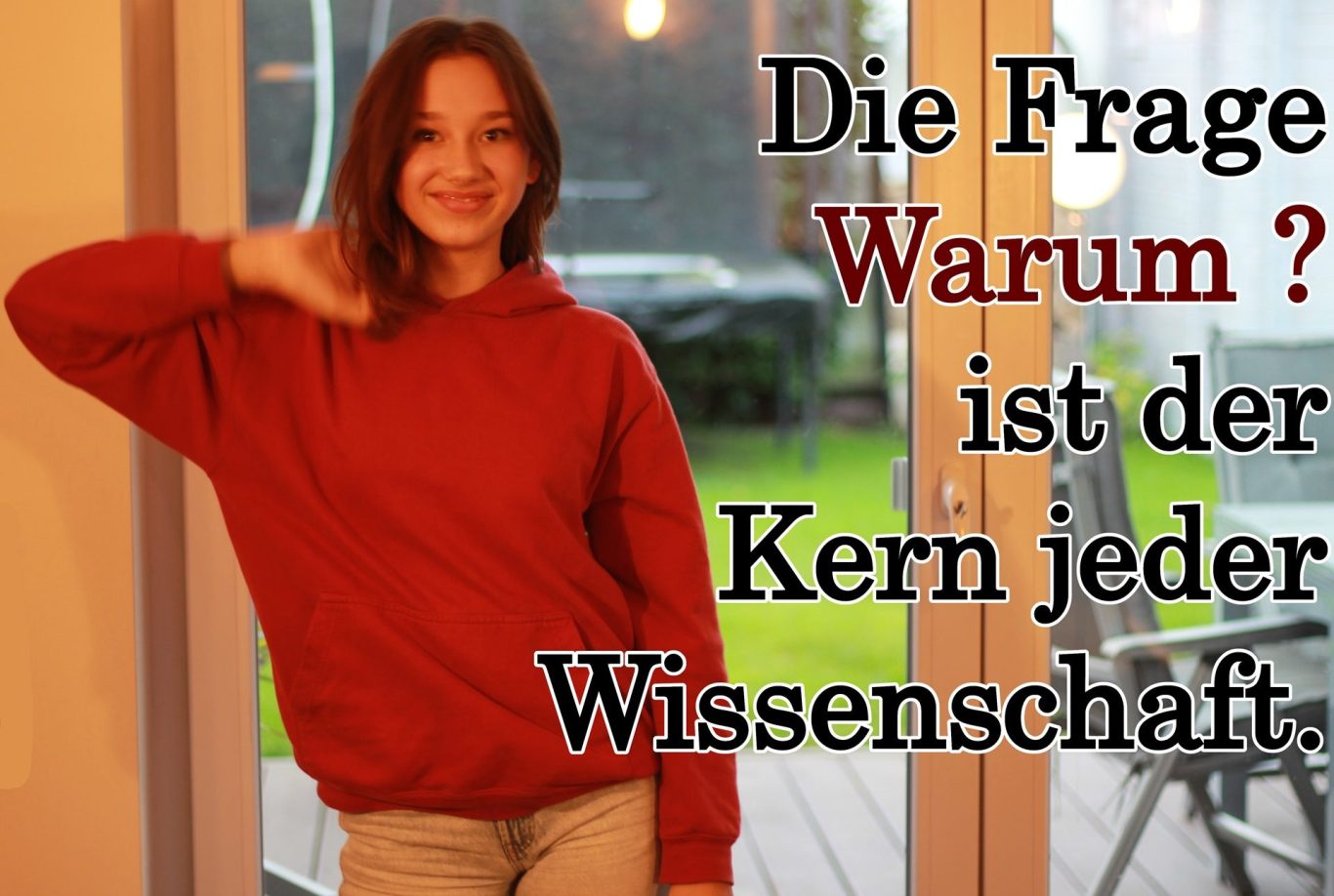 Bildung, Schule, Gymnasium, Schulbildung, Volker Klugmann, Anna Giuliana, Mathematik Nachhilfeunterricht, Mathe Nachhilfe, Mathenachhilfe, Nachhilfelehrer, Privatunterricht, die Frage Warum ? ist der Kern jeder Wissenschaft.