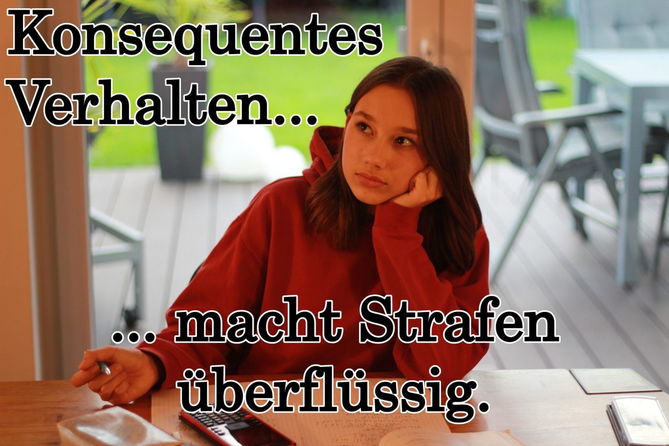 Konsequenz, Strafe, Kindererziehung, Erziehung, Volker Klugmann, Anna Giuliana, Mathematik Nachhilfeunterricht, Mathe Nachhilfe, Mathenachhilfe, Nachhilfelehrer, Privatunterricht, Konsequentes Verhalten macht Strafen überflüssig.