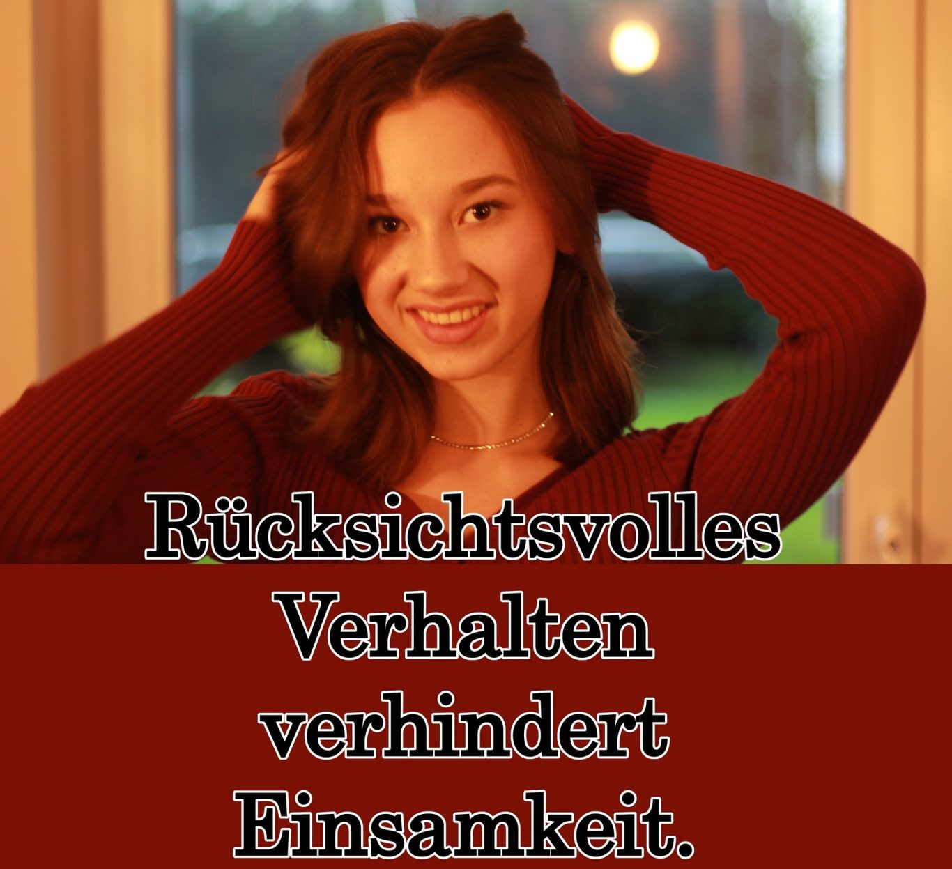 Rücksicht, Rücksichtnahme, Kindererziehung, Erziehung, Volker Klugmann, Anna Giuliana, Mathematik Nachhilfeunterricht, Mathe Nachhilfe, Mathenachhilfe, Nachhilfelehrer, Privatunterricht, Rücksichtsvolles Verhalten verhindert Einsamkeit.